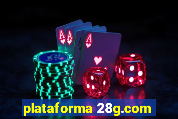 plataforma 28g.com